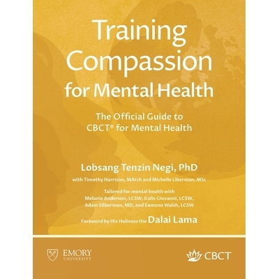 预订 Training Compassion for Mental Health: The Official Guide to CBCT(R) for Mental Health: 9781962972055