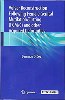 【预售】Vulvar Reconstruction Following Female Genital Mutilation/Cutting (FGM/C) and other Acquired Deformities
