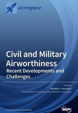 [预订]Civil and Military Airworthiness: Recent Developments and Challenges 9783039289158