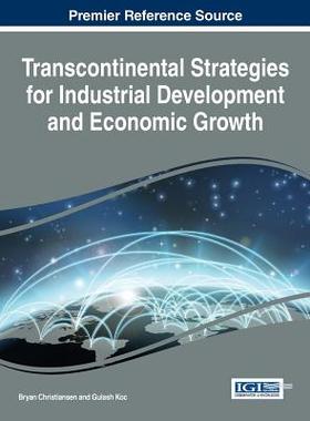 【预订】Transcontinental Strategies for Industrial Development and Economic Growth
