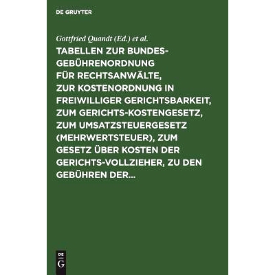 预订 Tabellen zur Bundesgebührenordnung für Rechtsanwälte, zur Kostenordnung in freiwilliger Gerichtsbarkeit, zum Ger