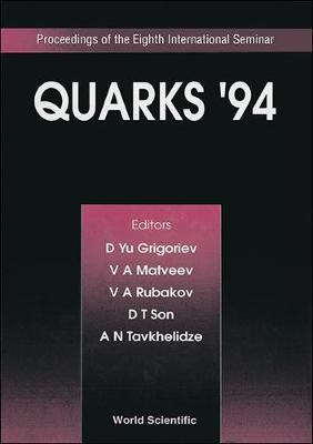 【预订】QUARKS ’94 - PROCEEDINGS OF THE EIGHTH INTERNATIONAL SEMINAR