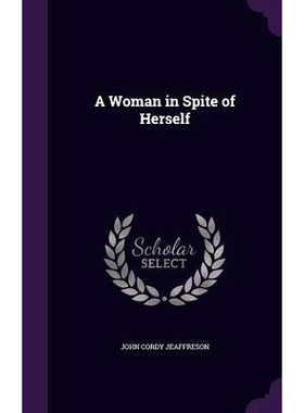 预订 A Woman in Spite of Herself: 9781357719036