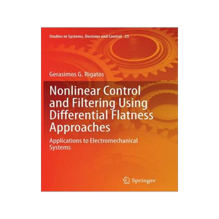 预订 Nonlinear Control and Filtering Using Differential Flatness Approaches