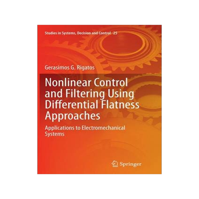 预订 Nonlinear Control and Filtering Using Differential Flatness Approaches
