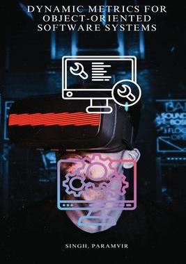 [预订]Dynamic Metrics for Object-oriented Software systems 9798889950264