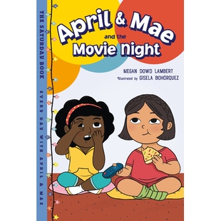 预订 April & Mae and the Movie Night: The Saturday Book April & Mae 和电影之夜:星期六图书: 9781623544164