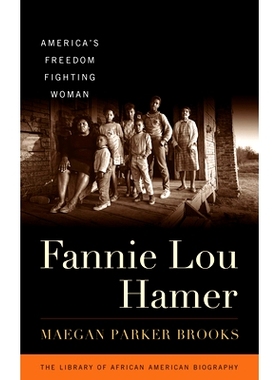 预订 Fannie Lou Hamer: America’s Freedom Fighting Woman 范妮·卢·哈默:美国自由斗士: 9798881803902