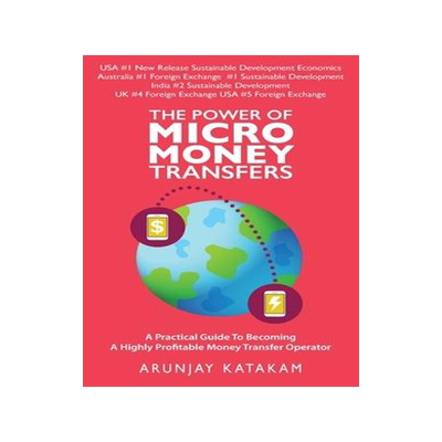 [预订]The Power of Micro Money Transfers: A Practical Guide To Becoming A Highly Profitable Money Transfer 9781912774593