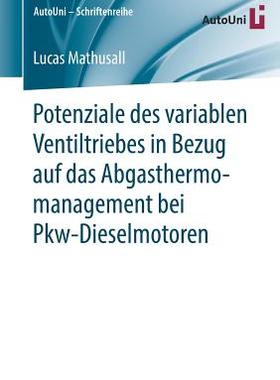 预订 Potenziale des variablen Ventiltriebes in Bezug auf das Abgasthermomanagement bei Pkw-Dieselmotoren