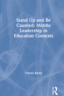 【预订】Stand Up and Be Counted: Effective Middle Leadership in Schools 9780367553159