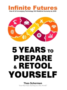 预订 Infinite Futures: How Technology and Innovation will Redefine Humanity by 2030: 9789819413973