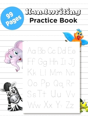 预订 Handwriting Practice Book: 99 Pages English Handwriting Practice Book Writing Paper for letters with Lines Cursive