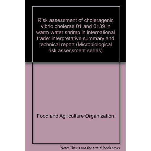 预订 Risk assessment of choleragenic vibrio cholerae 01 and 0139 in warm-water shrimp in international trade 温水虾中霍