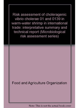 预订 Risk assessment of choleragenic vibrio cholerae 01 and 0139 in warm-water shrimp in international trade 温水虾中霍