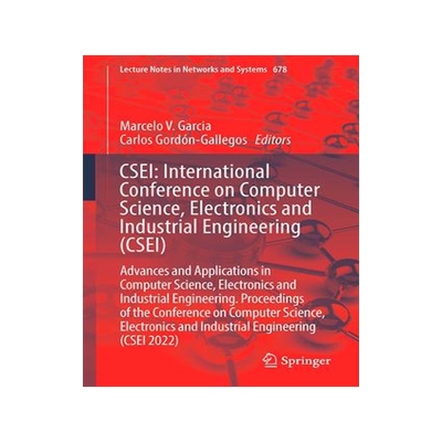 [预订]CSEI: International Conference on Computer Science, Electronics and Industrial Engineering (CSEI) 9783031305917