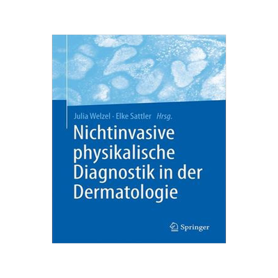 预订 Nichtinvasive physikalische Diagnostik in der Dermatologie