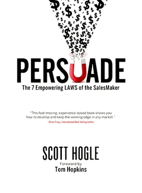 预订 Persuade: The 7 Empowering Laws of the Salesmaker 说服：销售人员的7个授权法则: 9781613397718
