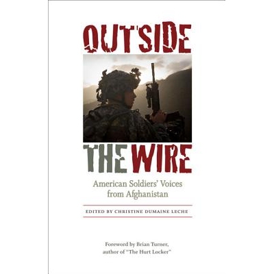 预订 Outside the Wire: American Soldiers’ Voices from Afghanistan: 9780813934112