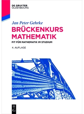 预订 Brückenkurs Mathematik: Fit für Mathematik im Studium: 9783110463316