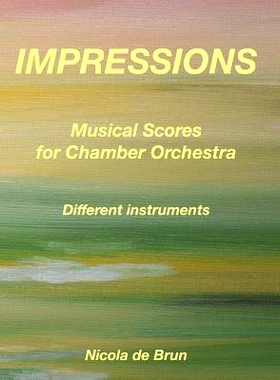 预订 Impressions - Musical Scores for Chamber Orchestra: Different instruments: 9790502439873