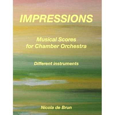 预订 Impressions - Musical Scores for Chamber Orchestra: Different instruments: 9790502439873