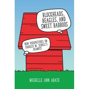 and Peanuts 比格犬和甜巴布犬：查 預訂 Babboos 傻瓜 New Sweet Charles Perspectives Beagles Schulz’s Blockheads