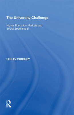 [预订]The University Challenge: Higher Education Markets and Social Stratification