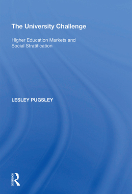 [预订]The University Challenge: Higher Education Markets and Social Stratification