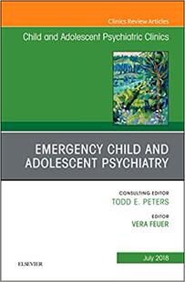 Child A... North Issue 预售 Emergency Adolescent and Clinics Psychiatry Psychiatric