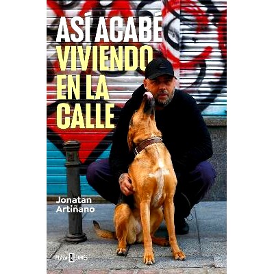 预订 Así acabé viviendo en la calle.: 9788401034244