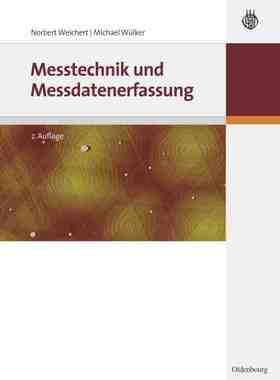 【预订】Messtechnik und Messdatenerfassung 9783486597738