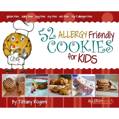 预订 52 Allergy Friendly Cookies for Kids: 9780983732310