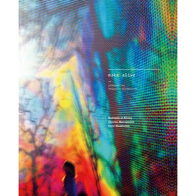 预订 Make Alive: Prototypes for Responsive Architectures Prototypes for Responsive Architectures 活着：响应式架构的原型