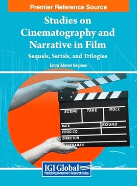 预订 Studies on Cinematography and Narrative in Film: Sequels, Serials, and Trilogies: 9798369319581