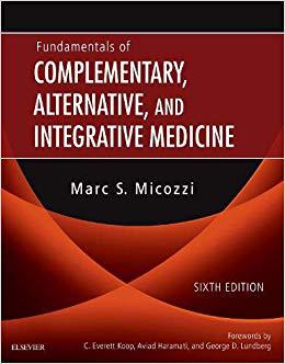 Fundamentals of Complementary, Alternative, and Integrative Medicine 补充、替代与整合医学基础
