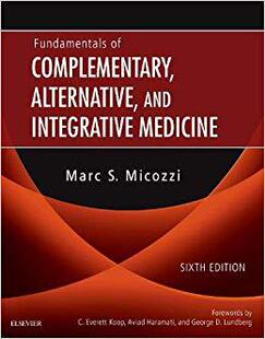 Fundamentals of Complementary, Alternative, and Integrative Medicine 补充、替代与整合医学基础