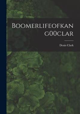 [预订]Boomerlifeofkang00clar 9781015001879