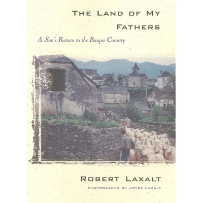 预订 The Land of My Fathers: A Son’s Return to the Basque Country 父辈之地：一个儿子回到巴斯克地区: 9781647791544