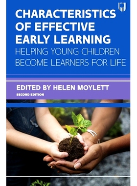 预订 Characteristics of Effective Early Learning: Helping Young Children Become Learners for Life: 9780335248544