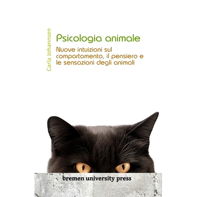 预订 Psicologia animale: Nuove intuizioni sul comportamento, il pensiero e il sentimento degli animali: 9783689040918