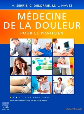 预订 Médecine de la douleur pour le praticien 执业者的止痛药: 9782294760679