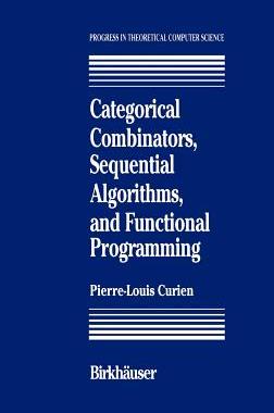 预订 Categorical Combinators, Sequential Algorithms, and Functional Programming