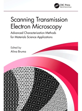 预订 Scanning Transmission Electron Microscopy: Advanced Characterization Methods for Materials Science Applications: 97