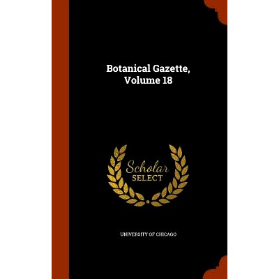 预订 Botanical Gazette, Volume 18: 9781346015309