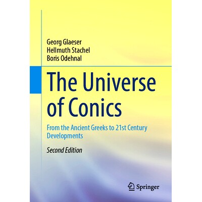 预订 The Universe of Conics: From the Ancient Greeks to 21st Century Developments 圆锥曲线论的宇宙:从古希腊到21世纪的发