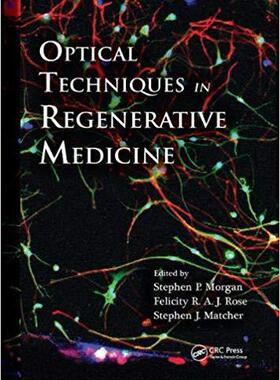 【预售】Optical Techniques in Regenerative Medicine