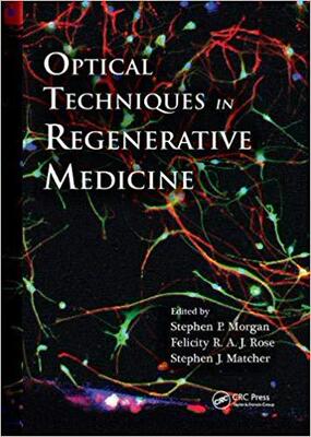 【预售】Optical Techniques in Regenerative Medicine