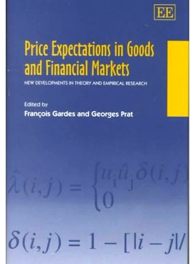 预订 Price Expectations in Goods and Financial Markets: New Developments in Theory and Empirical Research 商品和金融市场