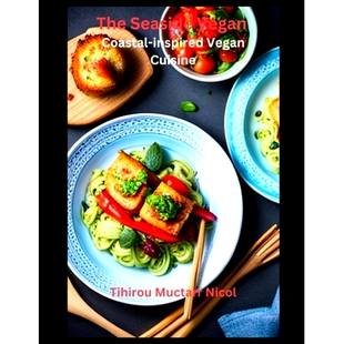 Vegan Seaside Coastal inspired 9798860065321 预订 Cuisine The